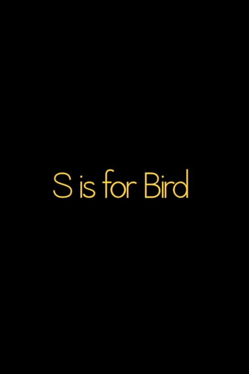 S is for BIRD Poster