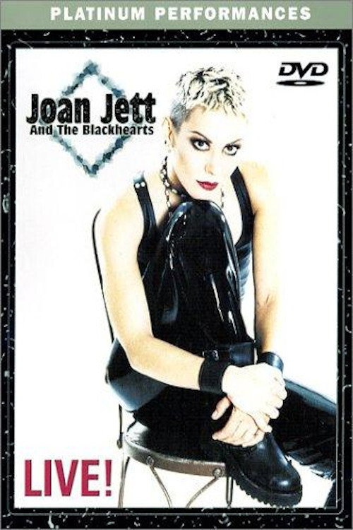 Joan Jett and The Blackhearts - Live! Poster