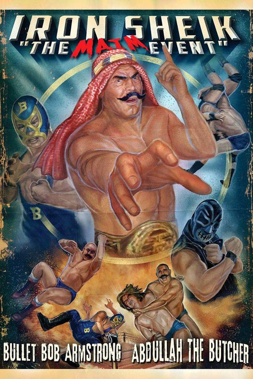Iron Sheik: The Maim Event Poster
