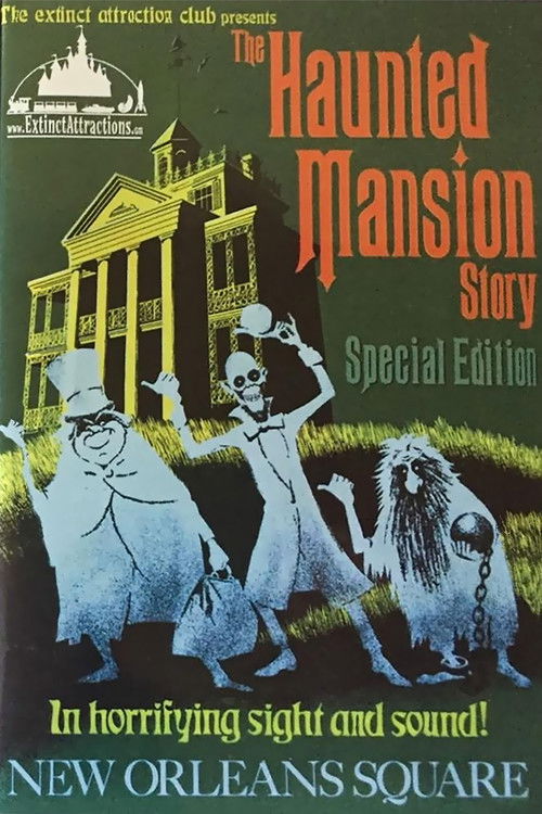 Extinct Attractions Club Presents: The Haunted Mansion Story Poster