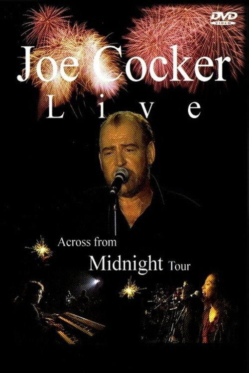 Joe Cocker: Live, Across from Midnight Tour Poster