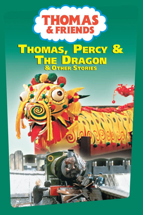 Thomas & Friends: Thomas, Percy & the Dragon Poster
