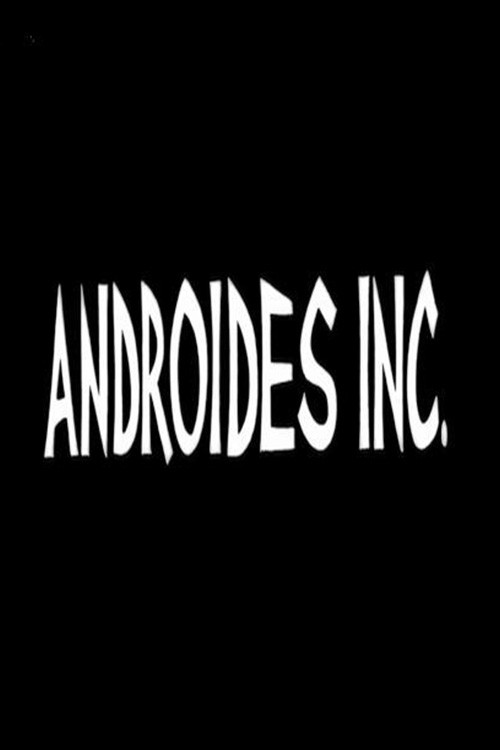 Androides Inc Poster