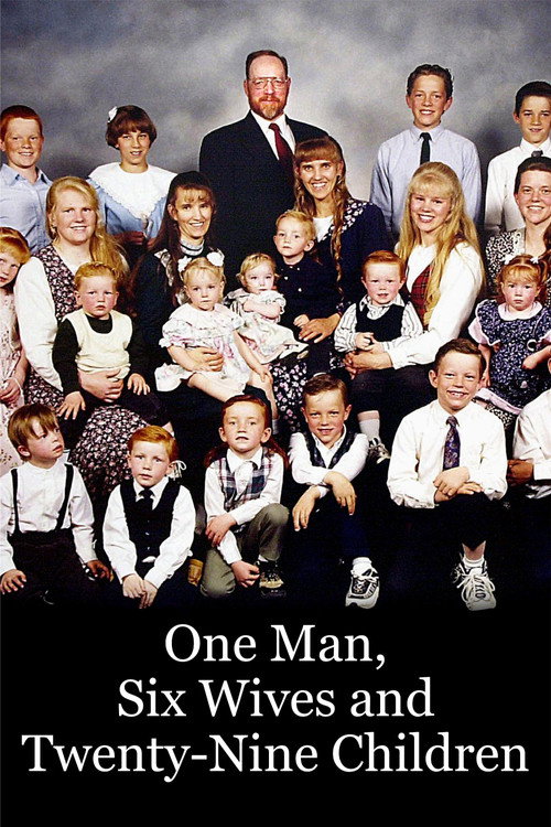 One Man, Six Wives and Twenty-Nine Children Poster