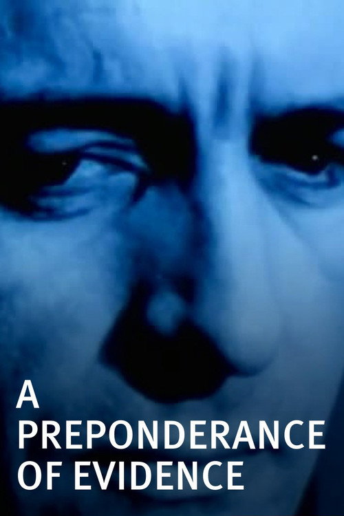 A Preponderance of Evidence Poster