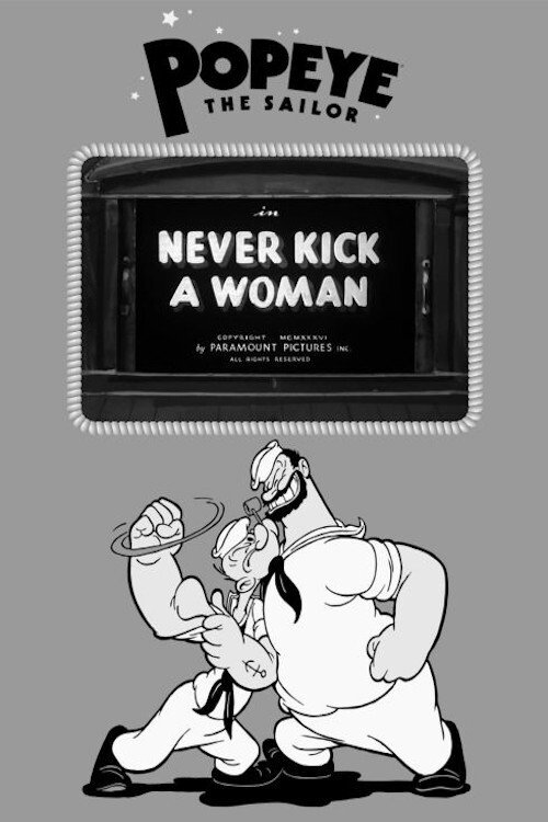 Never Kick a Woman Poster