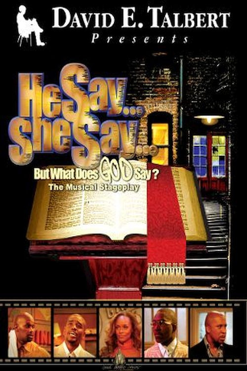 He Say, She Say, But What Does God Say? Poster