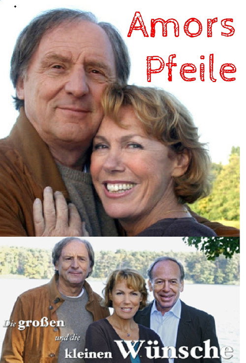 Die großen und die kleinen Wünsche - Amors Pfeile Poster