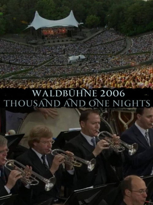 Berlin Philharmonic Orchestra - Waldbuhne 2006 - Thousand and One Nights Poster