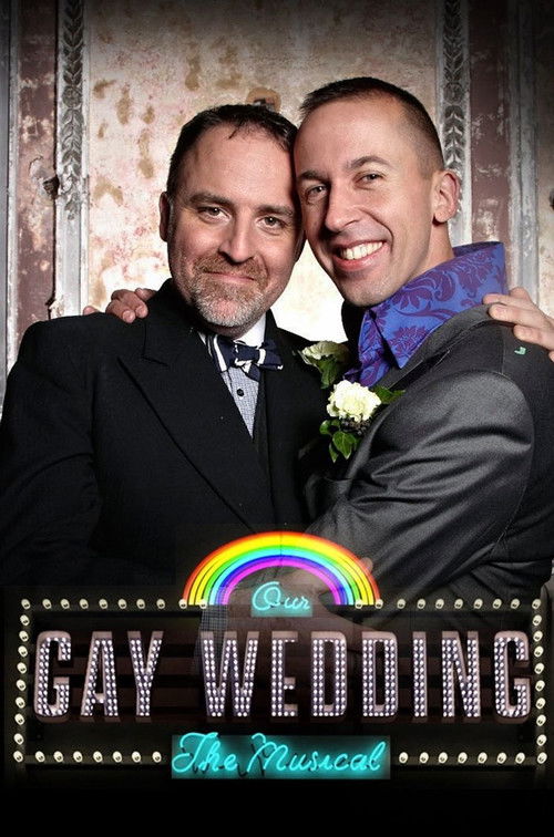 Our Gay Wedding: The Musical Poster