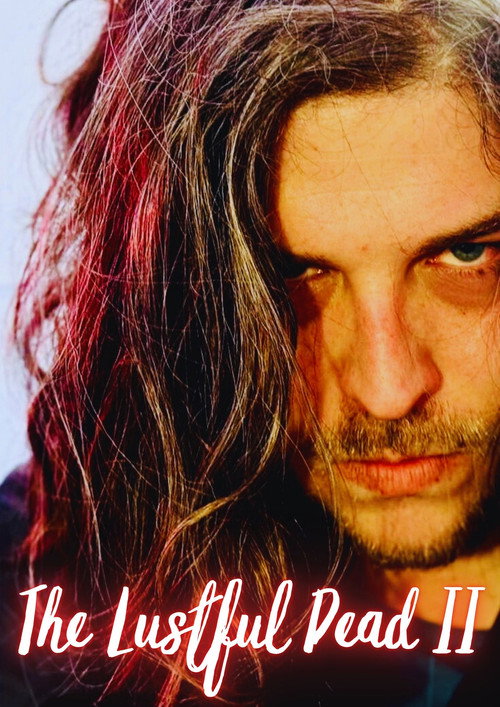 The Lustful Dead II Poster