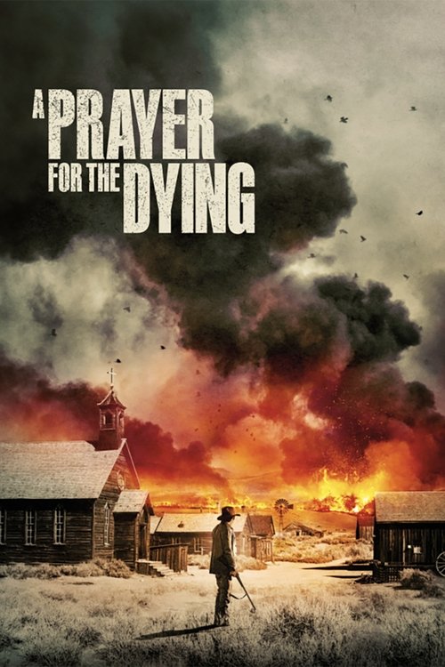 A Prayer for the Dying Poster
