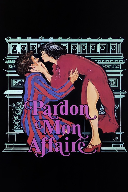Pardon Mon Affaire Poster