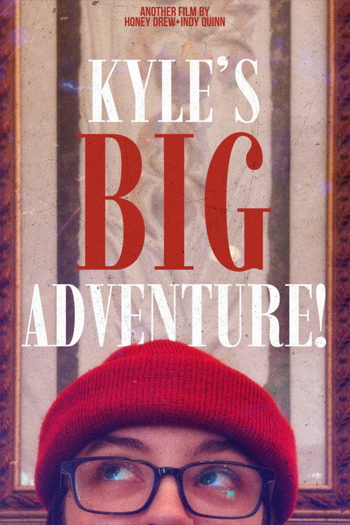 Kyle's Big Adventure! Poster