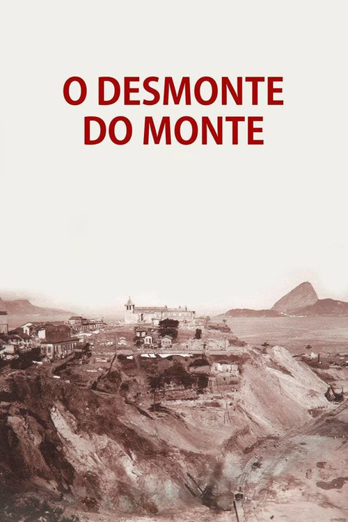 O Desmonte do Monte Poster