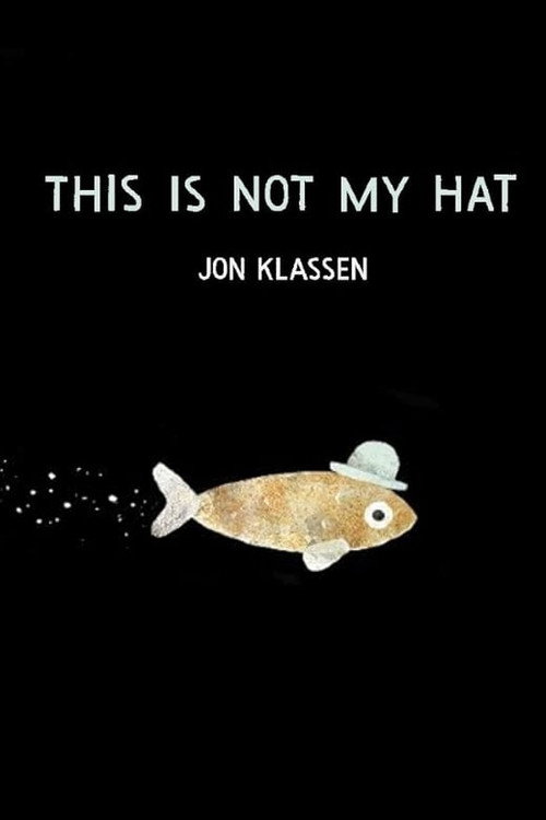 This Is Not My Hat Poster