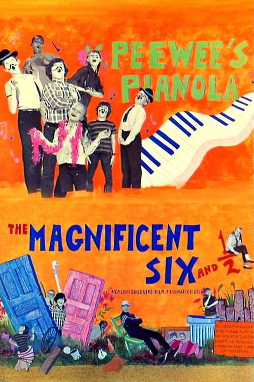 The Magnificent Six and ½: Peewee's Pianola Poster