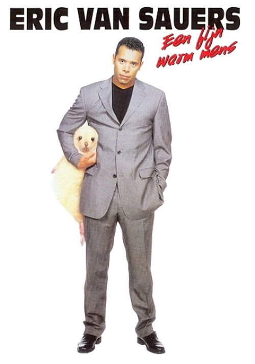 Eric van Sauers: Een Fijn Warm Mens Poster