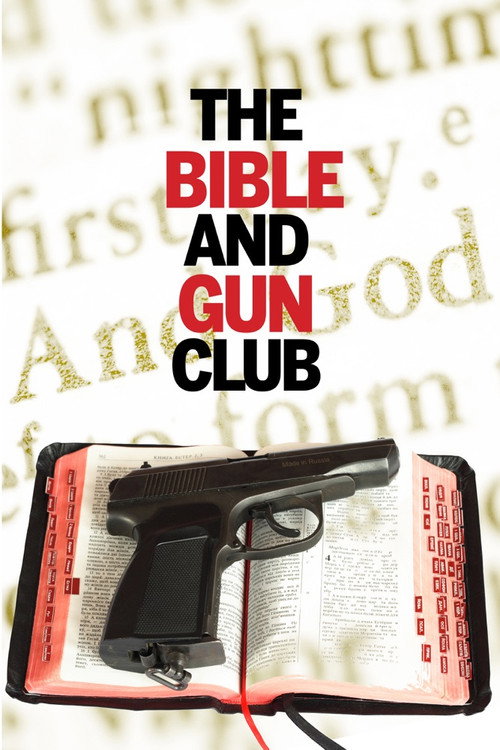 The Bible and Gun Club Poster