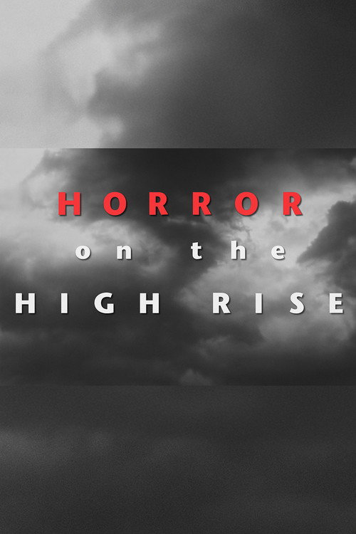 Horror on the High Rise Poster