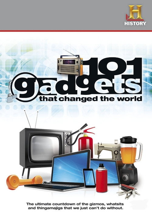 101 Gadgets That Changed the World Poster