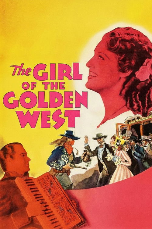 The Girl of the Golden West Poster
