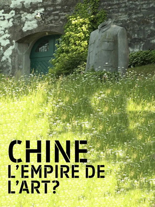 China, the Empire of Art? Poster