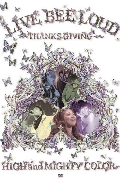 LIVE BEE LOUD ~THANKS GIVING~ Poster