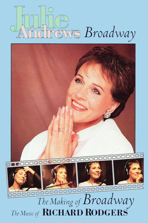 Julie Andrews: The Making of Broadway, The Music of Richard Rodgers Poster