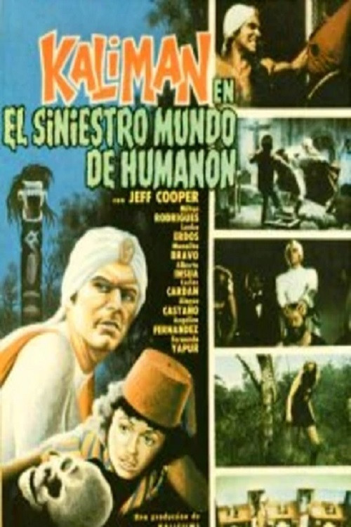 Kalimán in the Sinister World of Humanón Poster