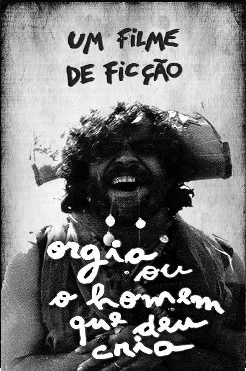 Orgy or The Man Who Gave Birth Poster