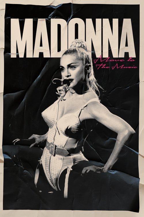 Madonna: Move to the Music Poster