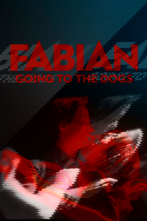 Fabian: Going to the Dogs Poster