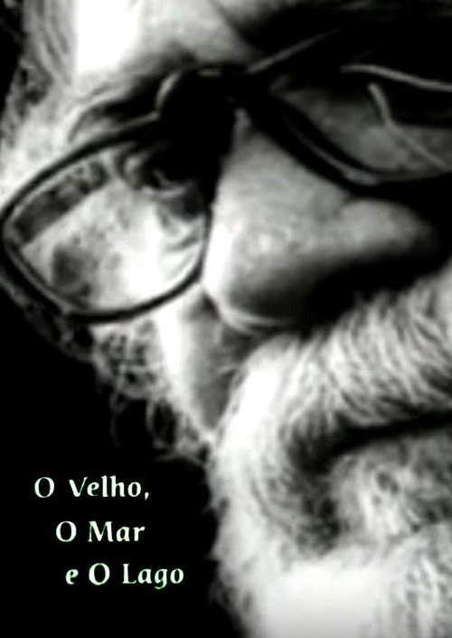 O Velho, o Mar e o Lago Poster