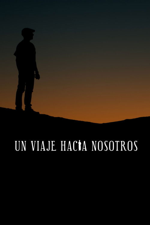 Un viaje hacia nosotros Poster