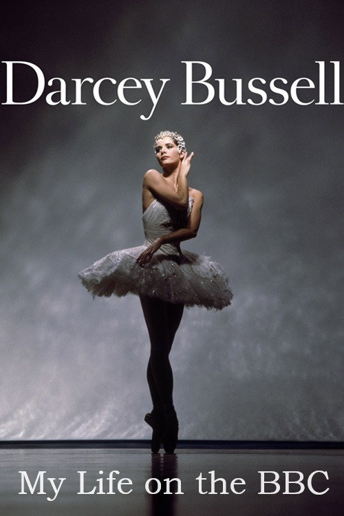 Darcey Bussell: My Life on the BBC Poster