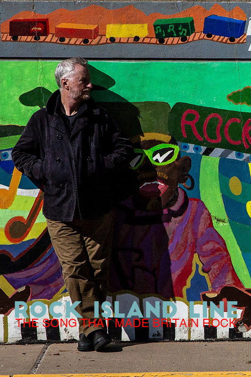 Rock Island Line: The Song That Made Britain Rock Poster