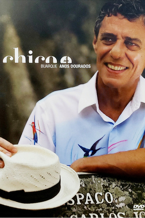 Chico Buarque - Anos Dourados Poster