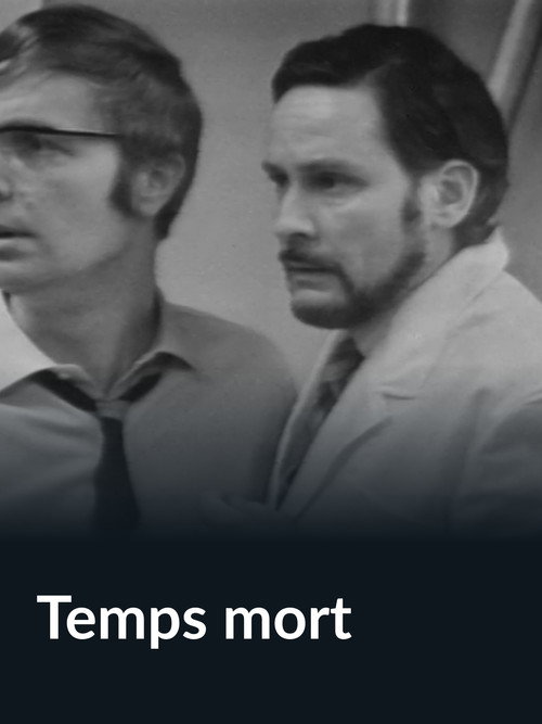 Temps mort Poster