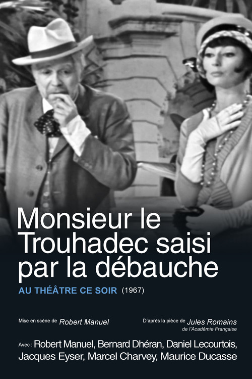 Monsieur le Trouhadec saisi par la débauche Poster