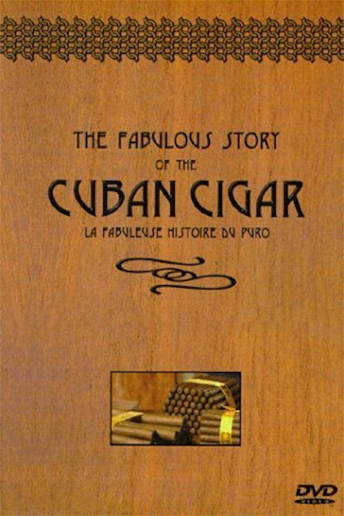 The Fabulous Story of the Cuban Cigar Poster