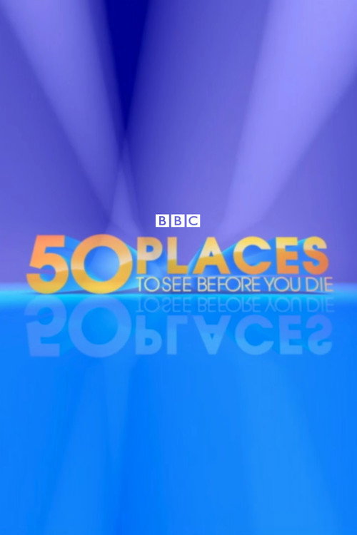 50 Places to See Before You Die Poster