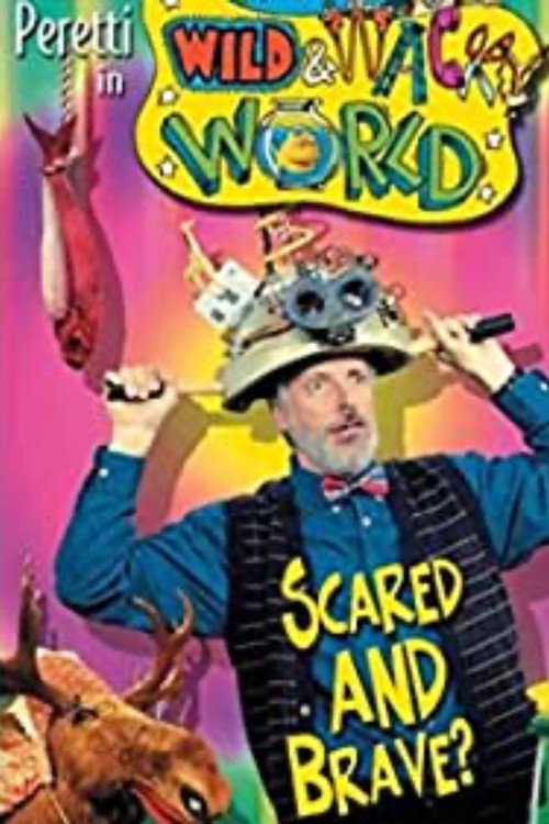 Mr. Henry's Wild & Wacky World: Scared and Brave? Poster