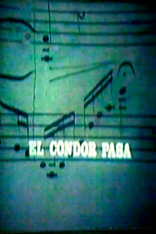 El Cóndor Pasa Poster