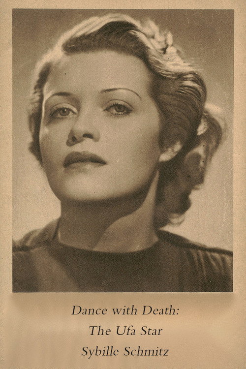 Dance with Death: The Ufa Star Sybille Schmitz Poster