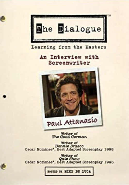 The Dialogue: An Interview with Screenwriter Paul Attanasio Poster