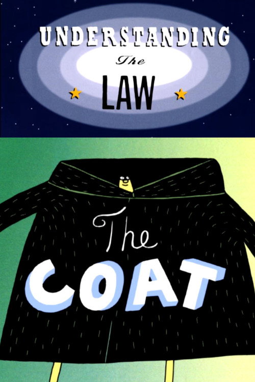 Understanding the Law: The Coat Poster