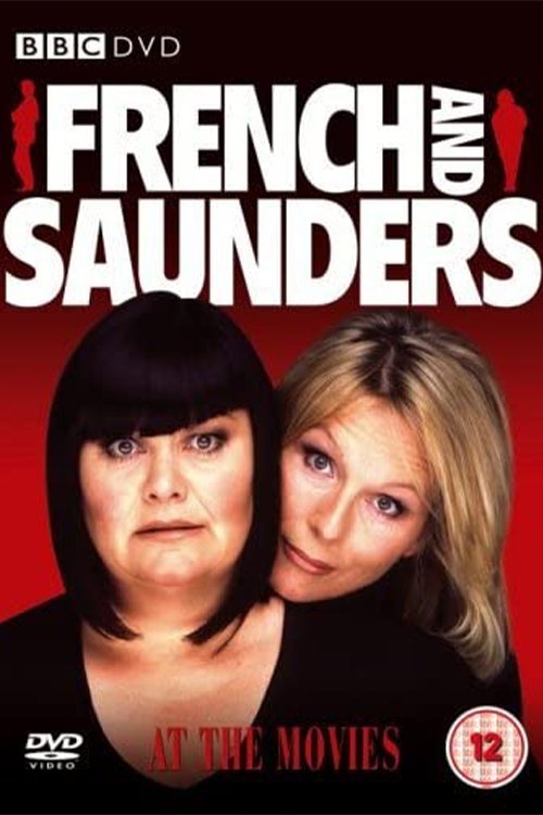 French & Saunders: At the Movies Poster