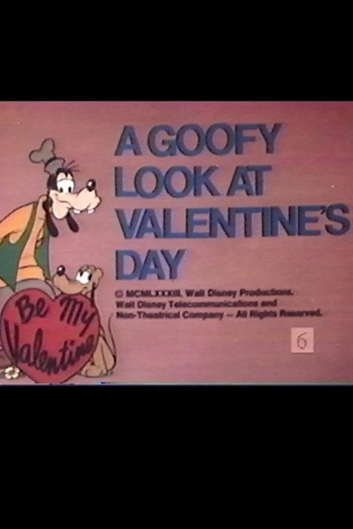 A Goofy Look at Valentine's Day Poster