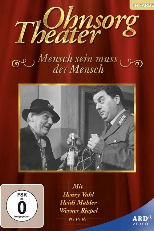 Ohnsorg Theater - Mensch sein muß der Mensch Poster